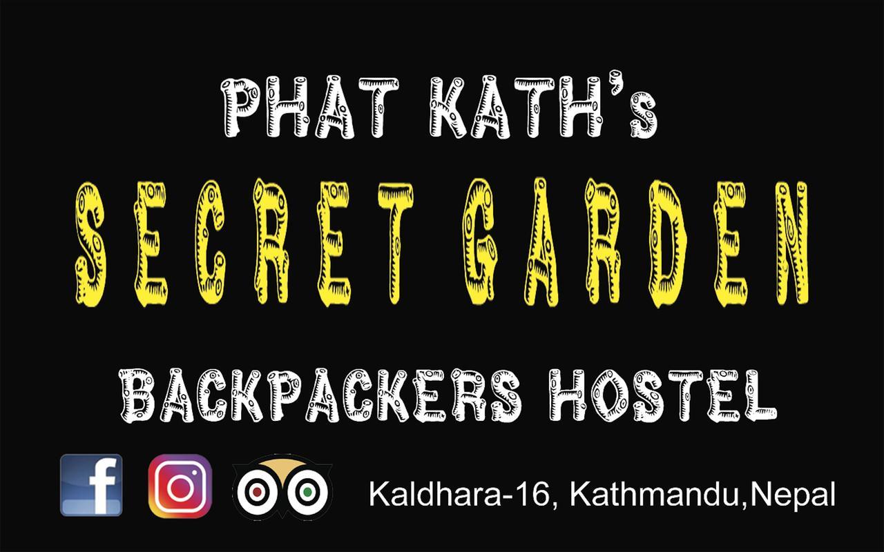 Phat Kath'S Secret Garden Backpackers Hostel Kathmandu Exterior foto